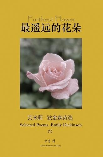 Furthest Flower: Selected Poems by Emily Dickinson