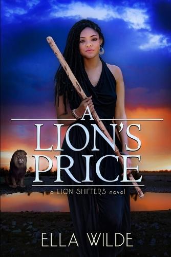 A Lion's Price: a Lion Shifters novel