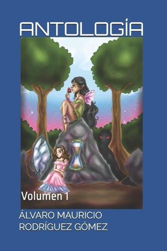 Antología: Volumen 1