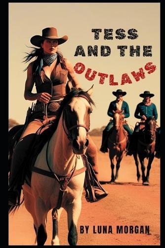 Tess and the Outlaws