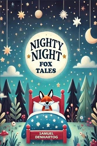 Nighty Night Fox Tales