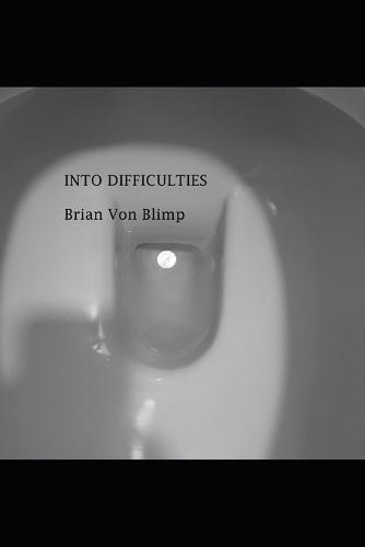 Into Difficulties