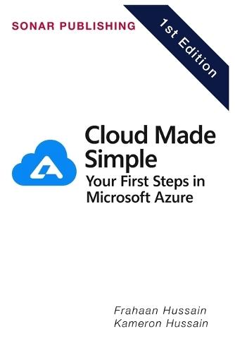 Cloud Made Simple: Your First Steps in Microsoft Azure