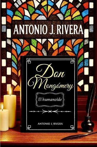 Don Mongómery el humanoide