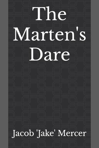 The Marten's Dare