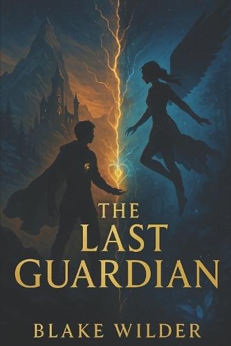 The Last Guardian: An Enemies to Lovers Fantasy Romance of Magic and Destiny