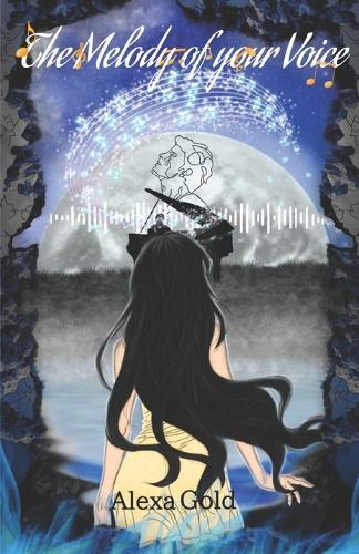 The Melody of your Voice