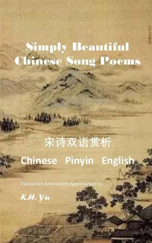 Simply Beautiful Chinese Song Poems