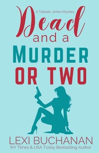 Dead and a Murder or Two: A Paranormal Psychic Suspense Mystery