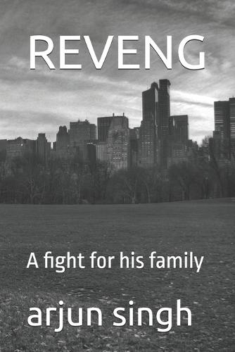 Reveng: A fight for his family