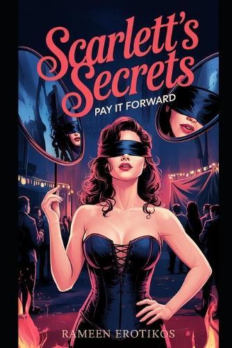 Scarlett's Secrets: Pay it Forward