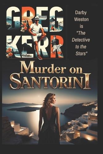 Murder on Santorini: The Detective to the Stars