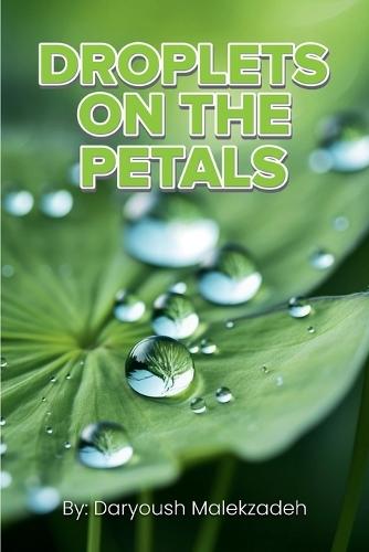 Droplets on the Petals