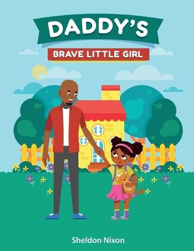 Daddy's Brave Little Girl