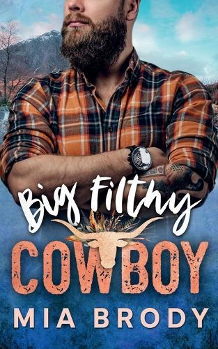 Big Filthy Cowboy