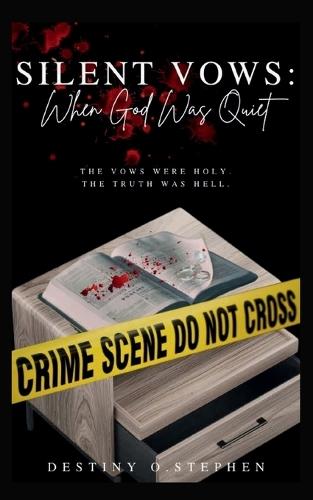 Silent Vows: When God Was Quiet: