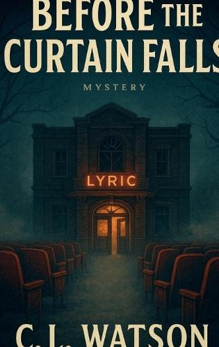 Before the Curtain Falls