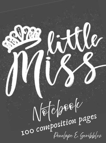 Little Miss Notebook