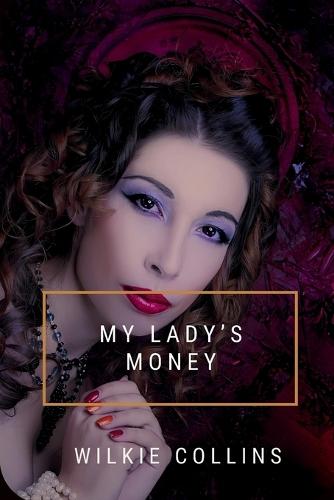 My Lady's Money
