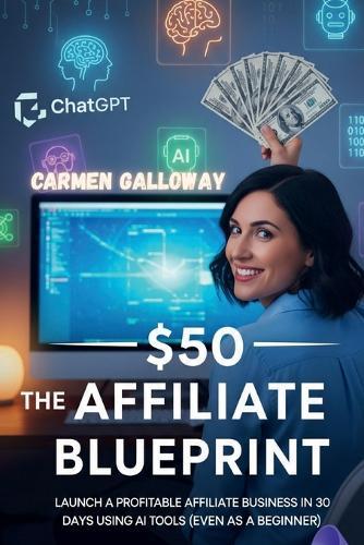 The $50 Affiliate Blueprint Guide