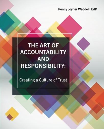 Accountability and Responsibility