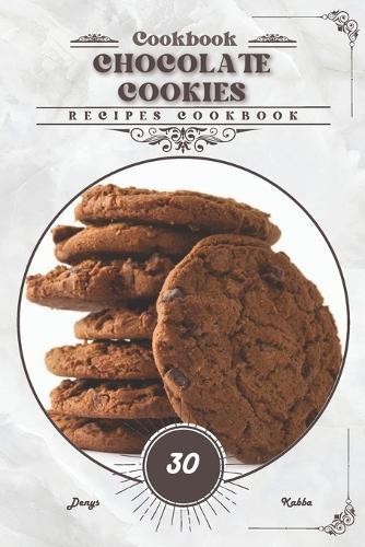 Chocolate Cookies: Recipes cookbook