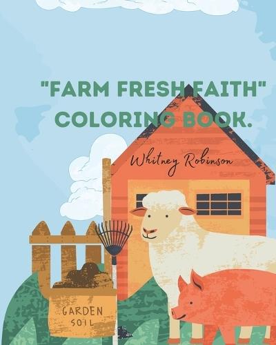 Farm fresh faith: Coloring book