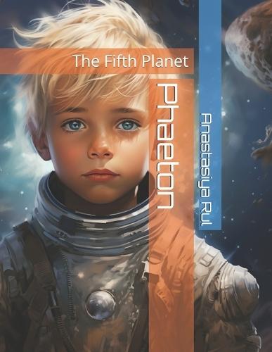 Phaeton: The Fifth Planet
