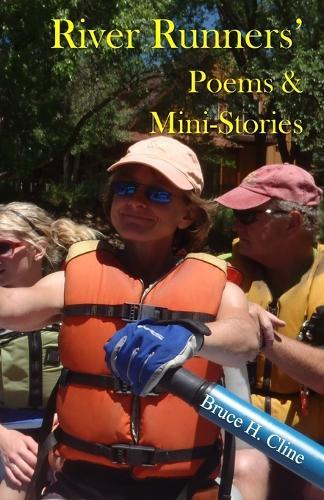 River Runners' Poems and Mini-Stories