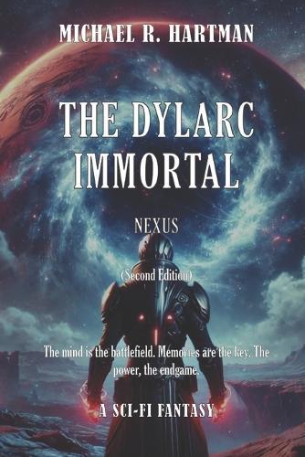 The Dylarc Immortal: Nexus