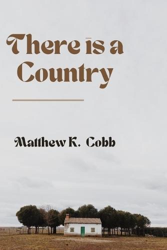 There Is a Country