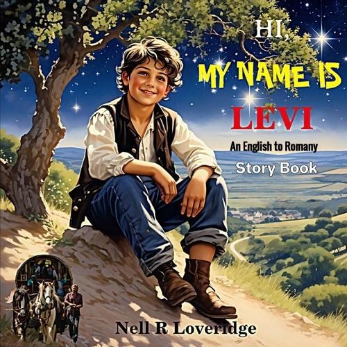 Hi, My Name Is Levi: An English to Romany Story Book
