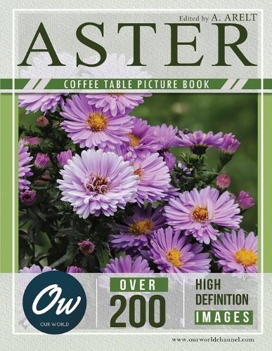 Aster: Coffee Table Picture Book