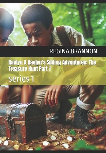Raidyn & Raelyn's Sibling Adventures: The Treasure Hunt Part 1: series 1