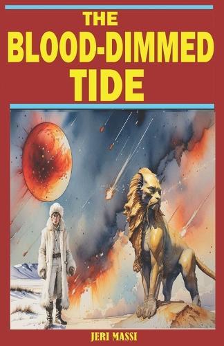 The Blood-Dimmed Tide