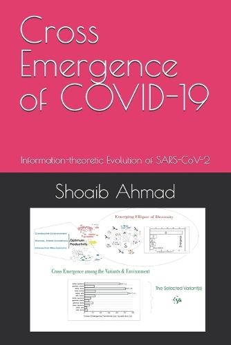 Cross Emergence of COVID-19: Information-theoretic Evolution of SARS-CoV-2