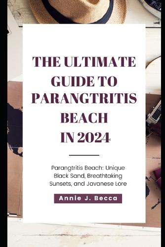 The Ultimate Guide to Parangtritis Beach in 2024: Vacation, Hiking, Unique Black Sand, Breathtaking Sunset, Holiday, Travel, Guide