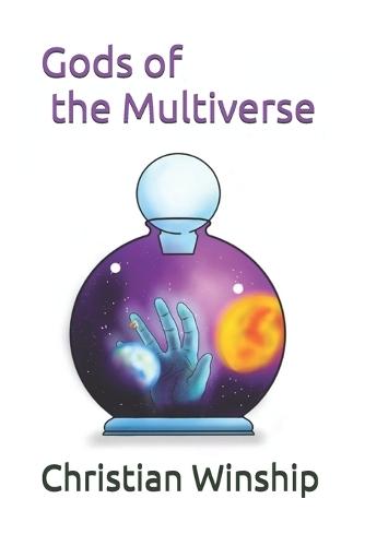 Gods of the Multiverse
