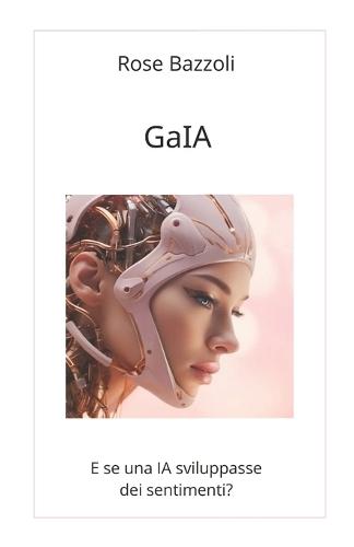 GaIA: Quando l'Intelligenza Artificiale diventa troppo umana