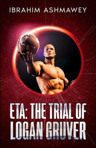 Eta: The Trial of Logan Gruver