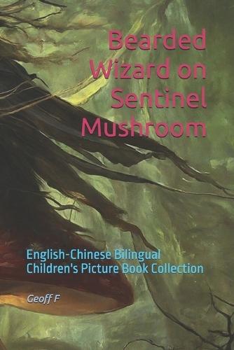 Bearded Wizard on Sentinel Mushroom