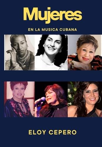 La mujer en la música cubana Volumen 4: Articulos