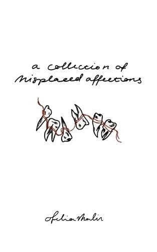 A Collection of Misplaced Affections: Anniversary Edition