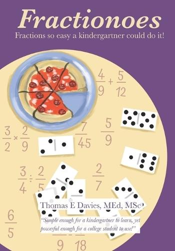 Fractionoes: Master Fractions with Dominoes (and a little pizza)