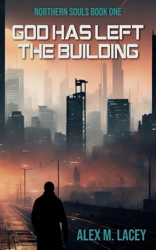 God Has Left the Building