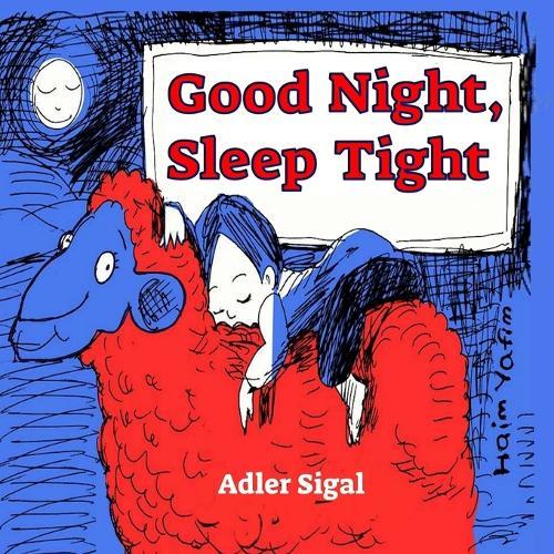 Good Night, Sleep Tight: Bedtime Story for Preschoolers and Kids, Rhyming Picture Books