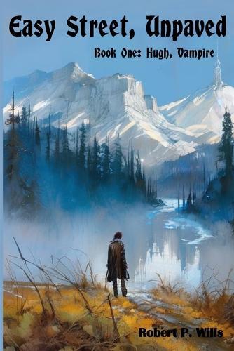 Easy Street, Unpaved