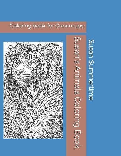 Susan's Animals Coloring Book: Coloring book for Grown-ups
