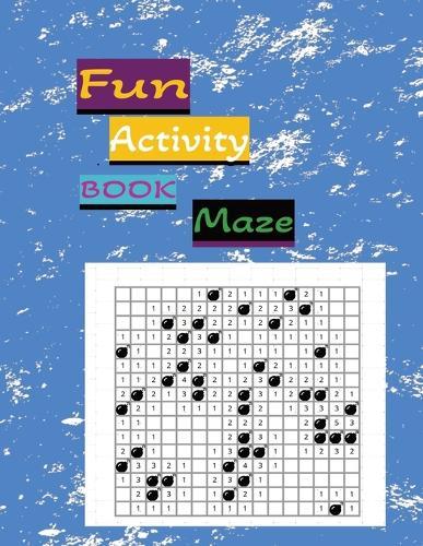 Activity Fun Book For Kids With Autism Ages 6-13 Over 100 Pages of Non Stop Fun: Word Puzzles, Sudoku, Mazes, Cross Words, Word Scramble, Hangman, Kakuro, Mind Finder and Much, Much More !!!