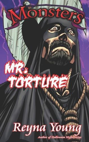 Monsters: Mr. Torture